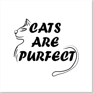 Cats are purfect Posters and Art